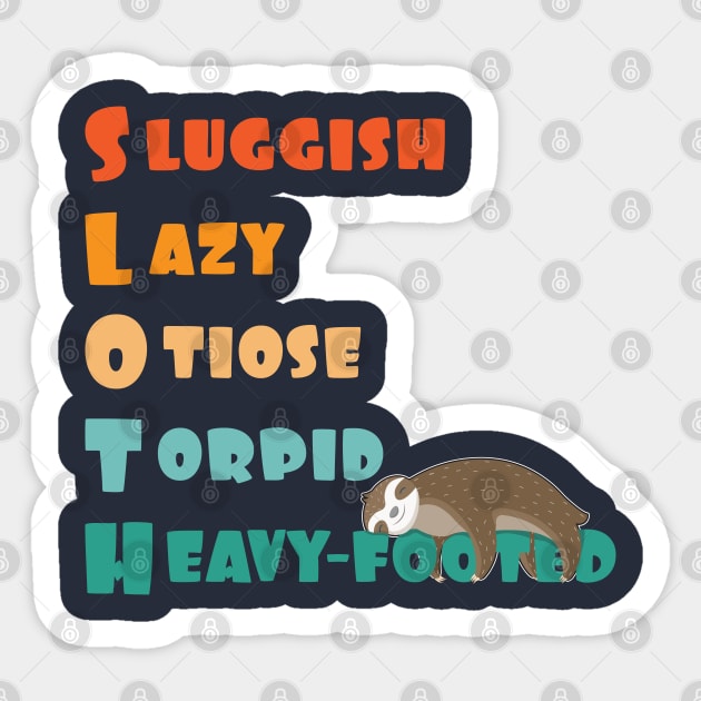funny sloth definition and meaning Sticker by M Humor